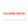 Panneau Plaque réglementaire ou normalisée Plaque réglementaire normée  Colonne sèche