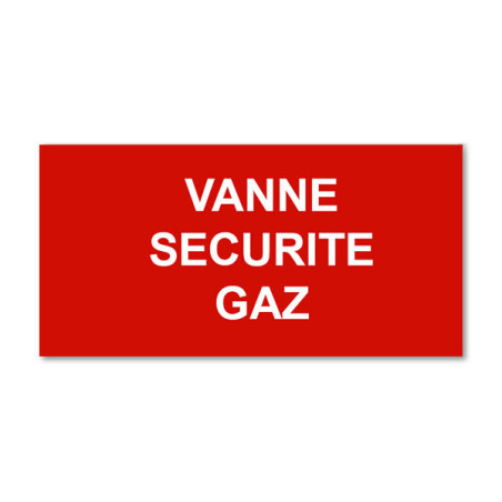 Panneau Plaque réglementaire ou normalisée Plaque réglementaire normée  Vanne Sécurité Gaz  en pvc