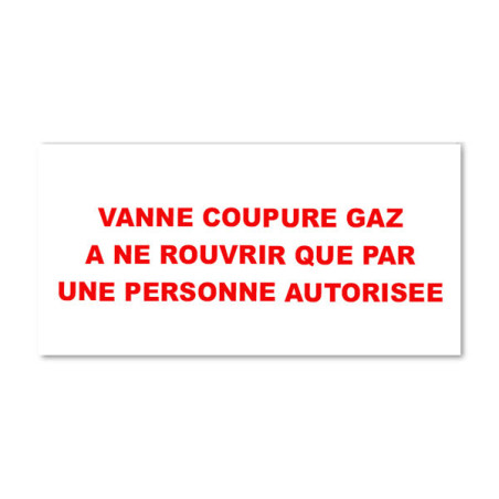 Panneau Plaque réglementaire ou normalisée Plaque réglementaire normée  Vanne Coupure Gaz  en pvc