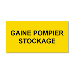 Panneau Plaque réglementaire ou normalisée Plaque réglementaire normée  Gaine Pompier Stockage  en pvc