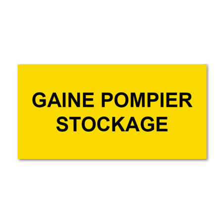 Panneau Plaque réglementaire ou normalisée Plaque réglementaire normée  Gaine Pompier Stockage  en pvc