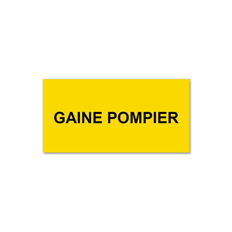 Panneau Plaque réglementaire ou normalisée Plaque réglementaire normée  Gaine Pompier  en pvc