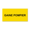 Panneau Plaque réglementaire ou normalisée Plaque réglementaire normée  Gaine Pompier  en pvc