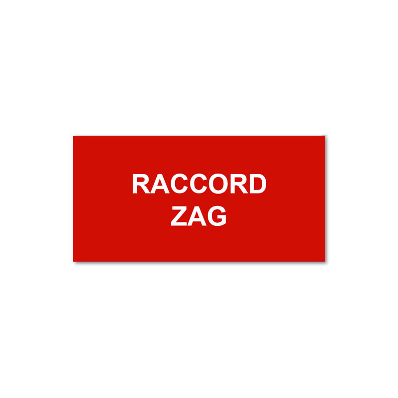 Panneau Plaque réglementaire ou normalisée Plaque réglementaire normée  Raccord Zag  en pvc