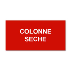 Panneau Plaque réglementaire ou normalisée Plaque réglementaire normée  Colonne sèche  en pvc