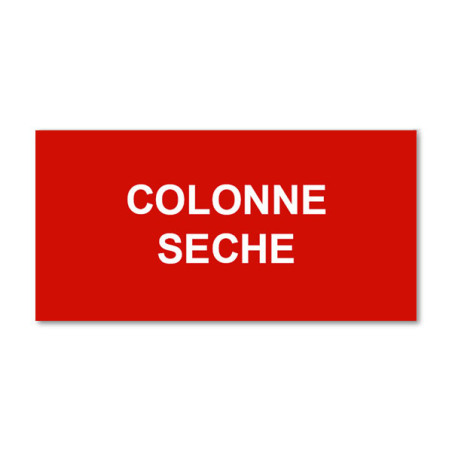 Panneau Plaque réglementaire ou normalisée Plaque réglementaire normée  Colonne sèche  en pvc