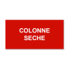 Panneau Plaque réglementaire ou normalisée Plaque réglementaire normée  Colonne sèche  en pvc